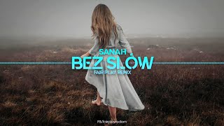 Sanah - Bez Słów (Fair Play Remix) 2021