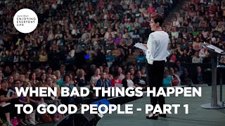 When Bad Things Happen to Good People  Part 1 | Joyce Meyer | Enjoying Everyday Life