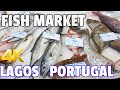 LAGOS FISHMARKET / MERCADO DE PEIXE - ALGARVE - PORTUGAL 2021 4K