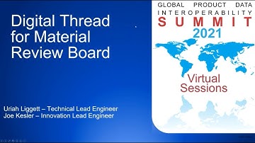 GPDIS 2021 Day 3: Digital Thread for Material Review Board