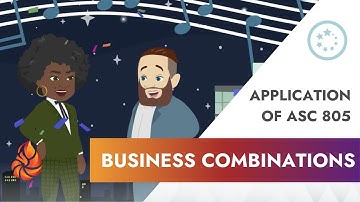 Business Combinations: Application of ASC 805