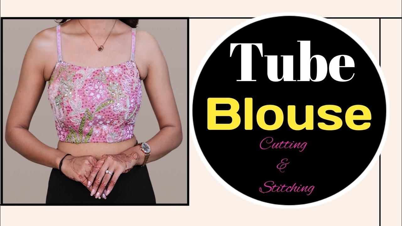 Tube Blouse Cutting and Stitching Step by Step | Guide by Neha 