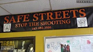 Safe Streets: Baltimore's Secret Crime Fighting Weapon