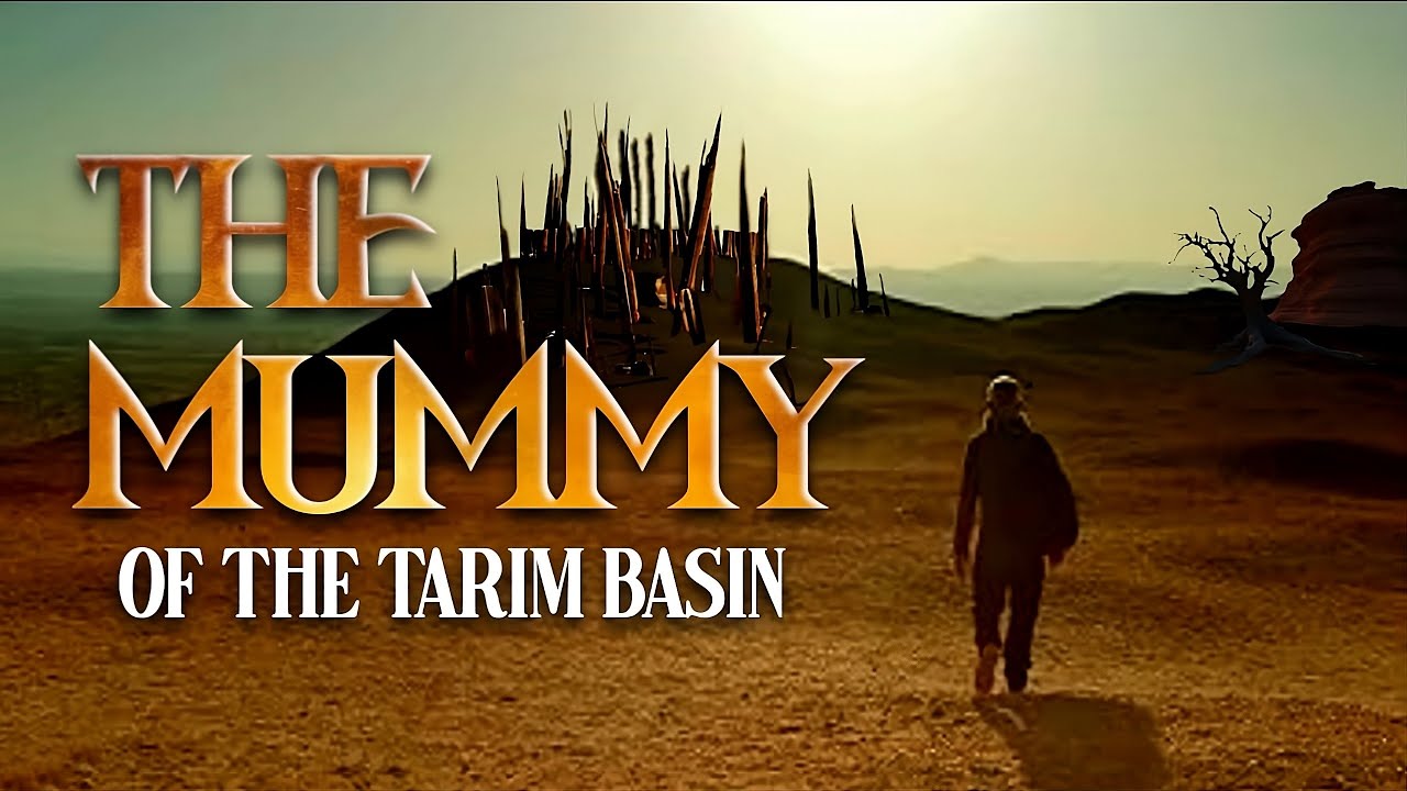 The Tarim Basin Mummy | The Mummies Tell a Tale China Doesn’t Care to Listen To