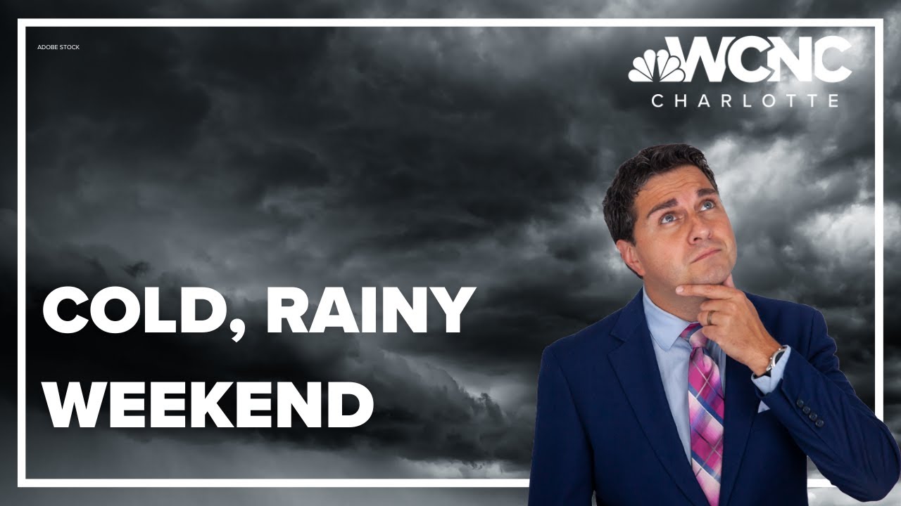 Cold, rainy weekend in Charlotte, winter weather expected in the ...