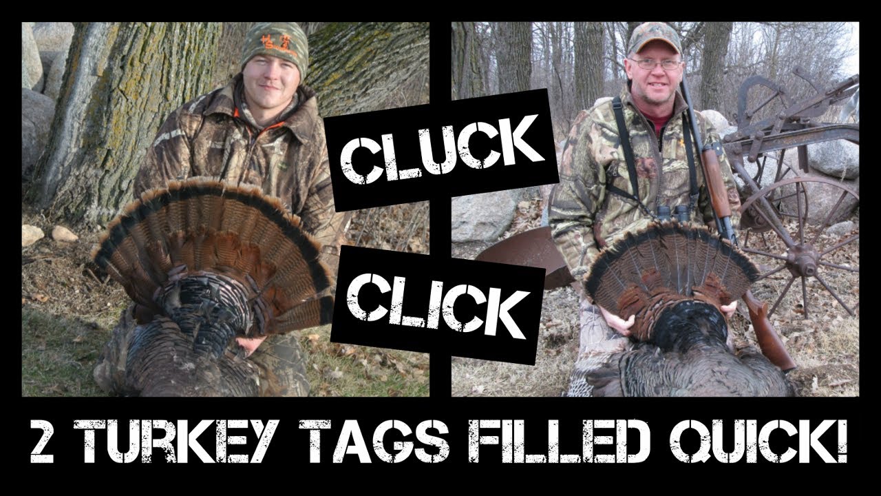 Cluck Click 2 Turkey Tags Filled Quick! Up North Outdoor Madness