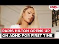 Paris Hilton Shares Personal ADHD Journey To Create Awareness mp3