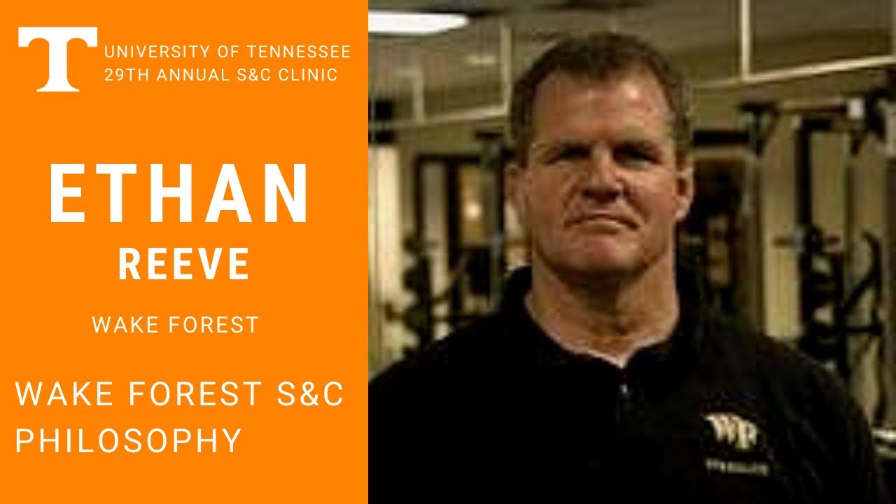 Tennessee Strength & Conditioning Clinic Ethan Reeve Wake Forest