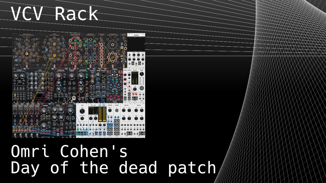 VCV Rack - Day of the dead patch (Blueprint by Omri Cohen for a contest ...