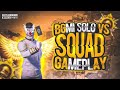 INDIAN SOLO VS SQUAD BEST PLAYER ||| 56 SOLO KILLS IN ONE MATCH 🔥🔥|| PUBG MOBILE BGMI