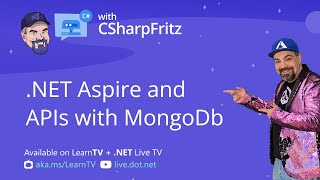 Learn C# with CSharpFritz: .NET Aspire and Microservices with MongoDb