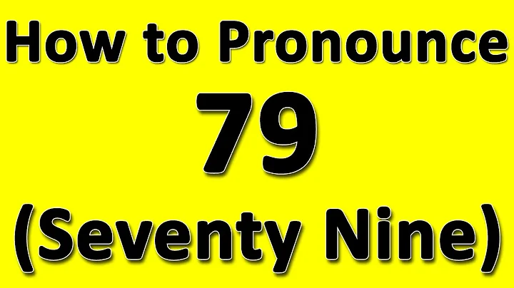 How to Pronounce 79 (Seventy Nine)