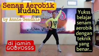 Senam Aerobik Mudah || Belajar Senam Aerobik dengan teknik yang benar || Annie Gendhis