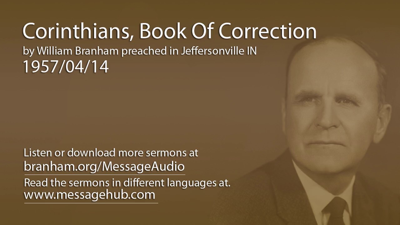 Corinthians, Book Of Correction (William Branham 57/04/14)