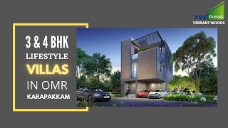 Villa For Sale in Karapakkam : TVS EMERALD  VERDANT WOODS KARAPAKKAM