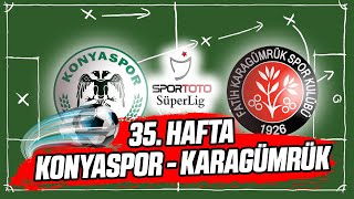 Süper Lig 35. Hafta Konyaspor Vs Karagümrük