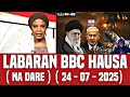 BBC Hausa Labaran Duniya Na Dare Yau 24 07 2025 Bbc Hausa Bbcradio Bbcnews BBC Hausa Labaran Duniya Na Dare Yau 24 07 2025 Bbc Hausa Bbcradio Bbcnews