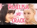 chaelisa being a chaotic duo | chaelisa no crack #3