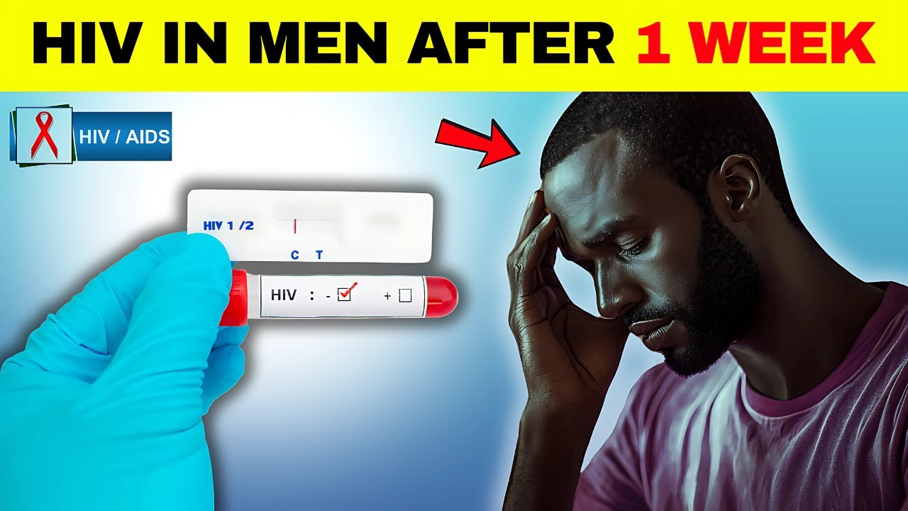 HIV Symptoms in Men After 1 Week - YouTube
