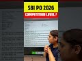 SBI PO 2026 competition level ?  #ytshorts #sbipo2026