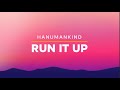 Run It Up - Hanumankind Lyrics Video ๐ถ