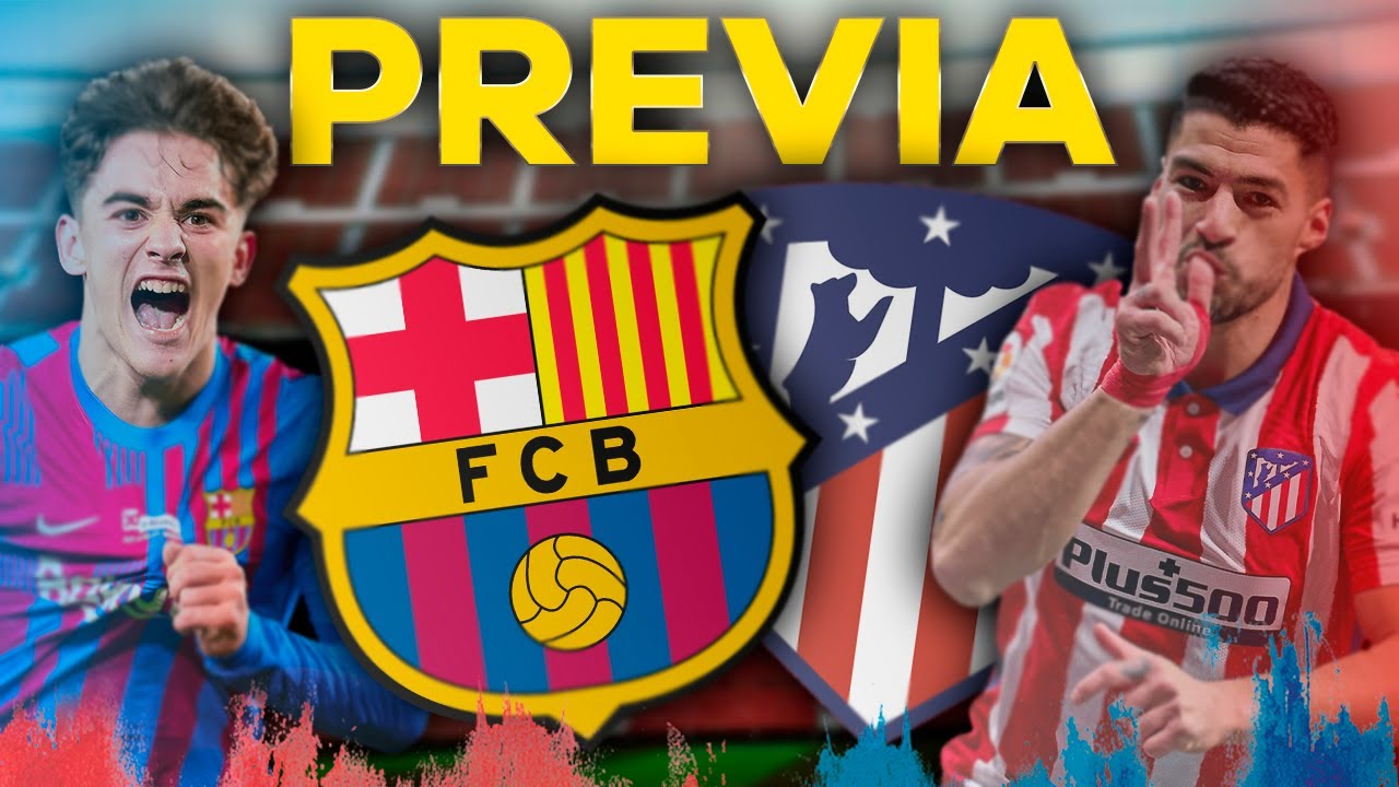 PREVIA - FC BARCELONA vs ATLETICO de MADRID · EN DIRECTO🔴 - YouTube
