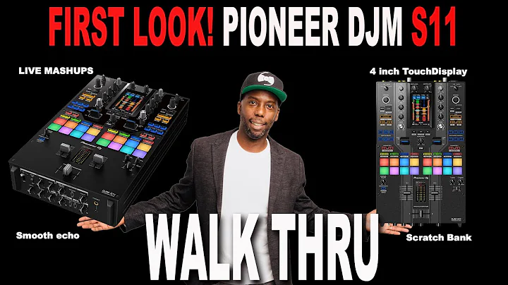 Pioneer DJ DJM S11 Comprehensive First Look Review and Walk Through Demo