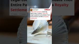 A Big Tech Company Stole My App's Code  I Used a Prior Art Legal Loophole to Invalidate Their Entire