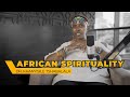 African spirituality vs christian religion dr khanyisile litchfieldtshabalala