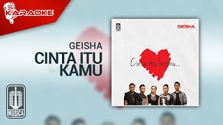 Download lagu GEISHA Cinta Itu Kamu... mp3