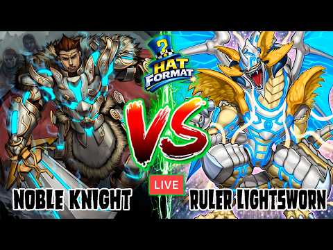 🎩 HAT FORMAT: ⚔️Noble Knight VS 🐉 Ruler Lightsworn - Yugioh!