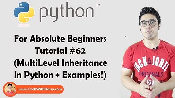 Multilevel Inheritance | Python Tutorials For Absolute Beginners In Hindi #62
