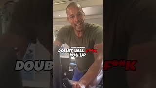 Doubt Will Fk You Up - David Goggins