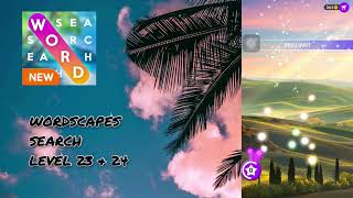 [Wordscapes Search] - Vista Level 23 & 24 (Chapter 5) Part 2 screenshot 4