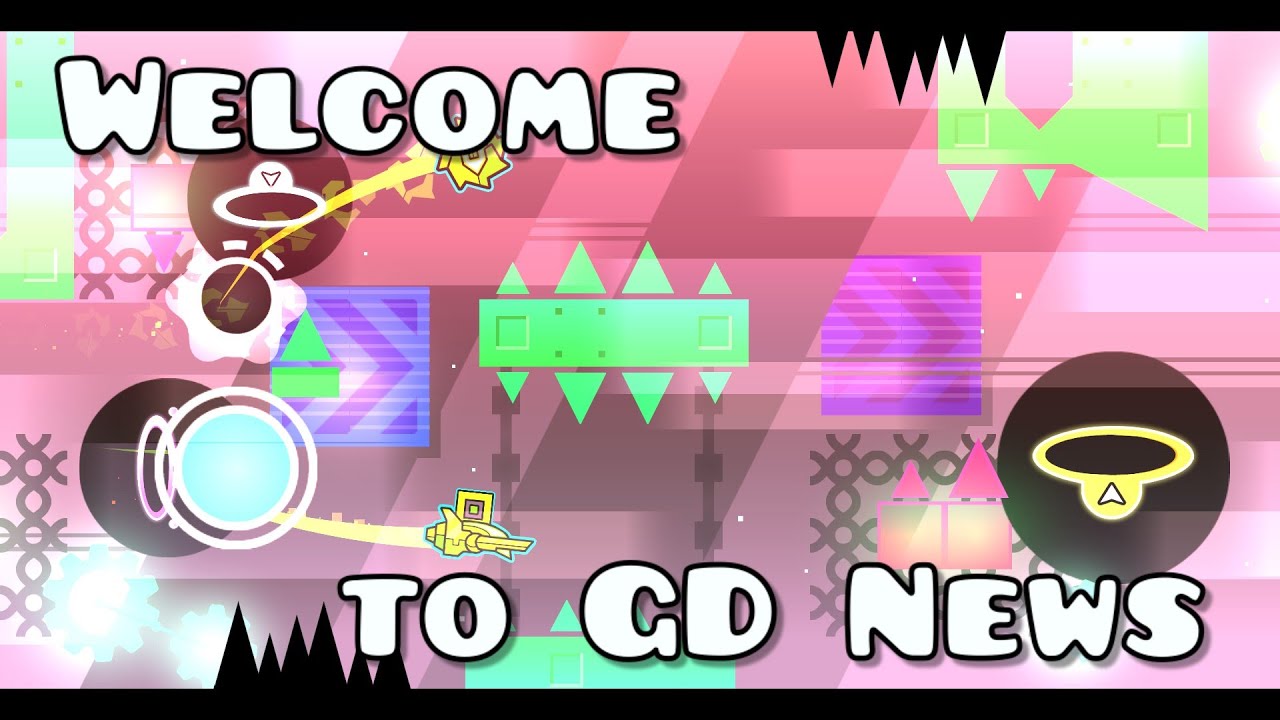 Welcome to GD News by Vortrox and More 