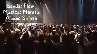 FLOW - Merosu - live legendada PT-BR