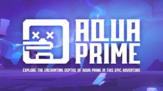 AquaPrime - PVP Story Telling Mayhem! screenshot 5