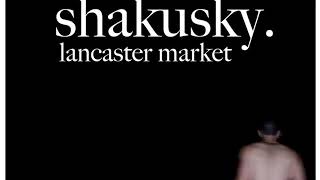 DWR158 shakusky - lancaster market