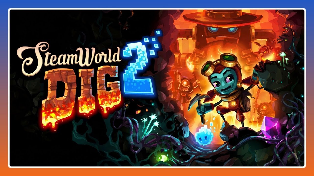 Steamworld Dig 2