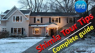 Shimla Tour (A to Z Information) | Shimla Tour Tips &amp; Planning
