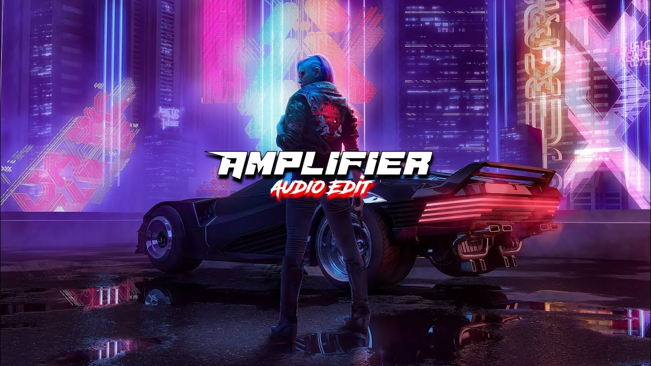Amplifier ( Audio Edit ) YouTube Music