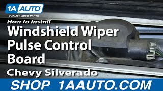 How To Install Replace Windshield Wiper Pulse Control Board 1999-02 Chevy Silverado GMC Sierra