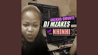 Akekho Omunye (feat. Nhinhi)