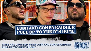 Lines Are Crossed When Lush and Compa Raidher Pull Up To Yuriy’s Home