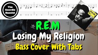 R.e.m - Losing My Religion - Bass Cover With Tabs