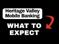 Heritage Valley Mobile Banking App Overview - What to Expect