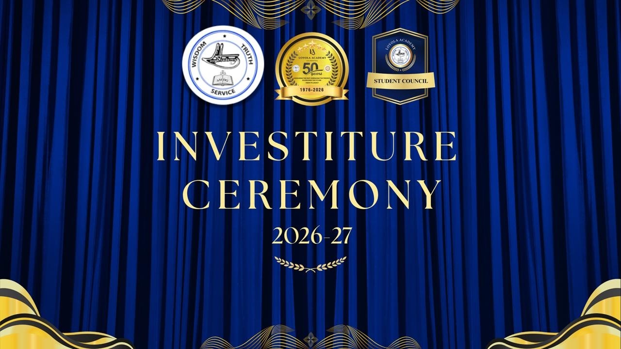 INVESTITURE CEREMONY (2026-2027) | LOYOLA ACADEMY DEGREE & PG | ALWAL,HYDERABAD.