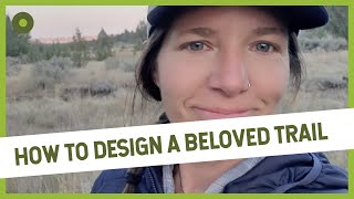 The Art of Intentional Trail Design with Renee Patrick