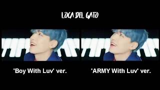 Boy With Luv Vs Army With Luv