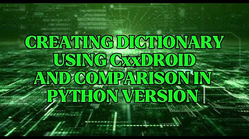 CxxDROID VS. PYTHON VERSION